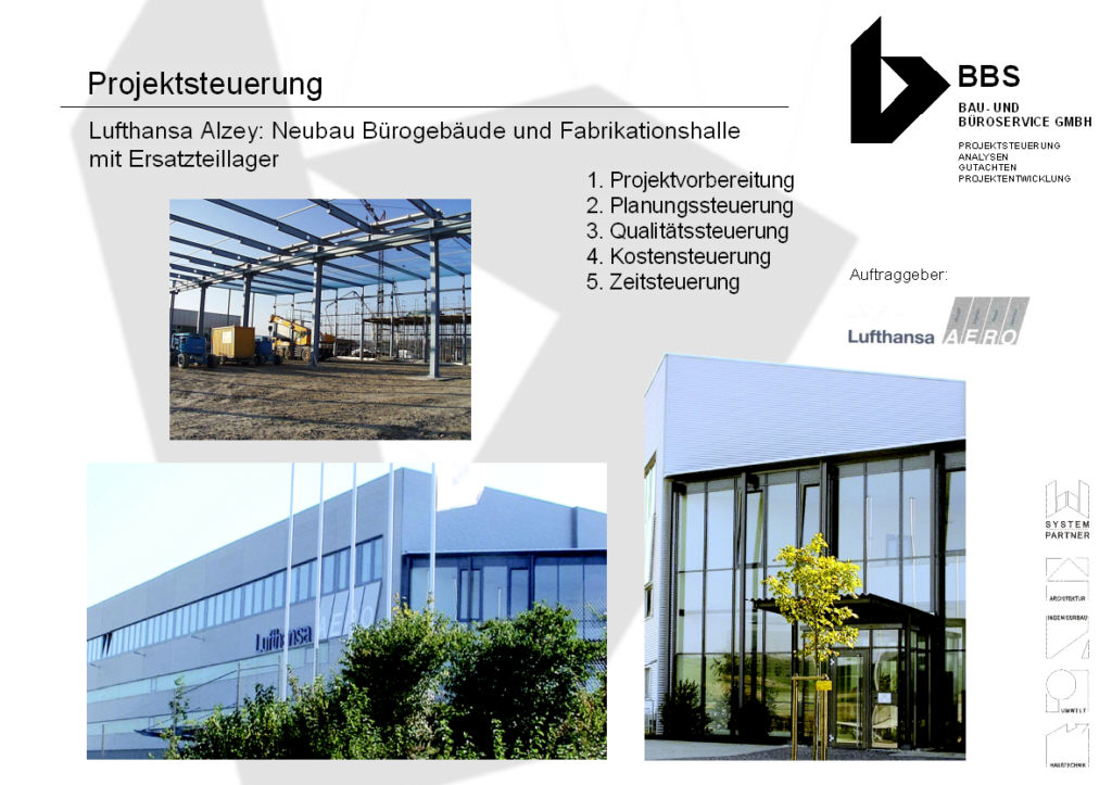 Lufthansa Alzey: Neubau Brogebude und Fabrikationshalle mit Ersatzlager